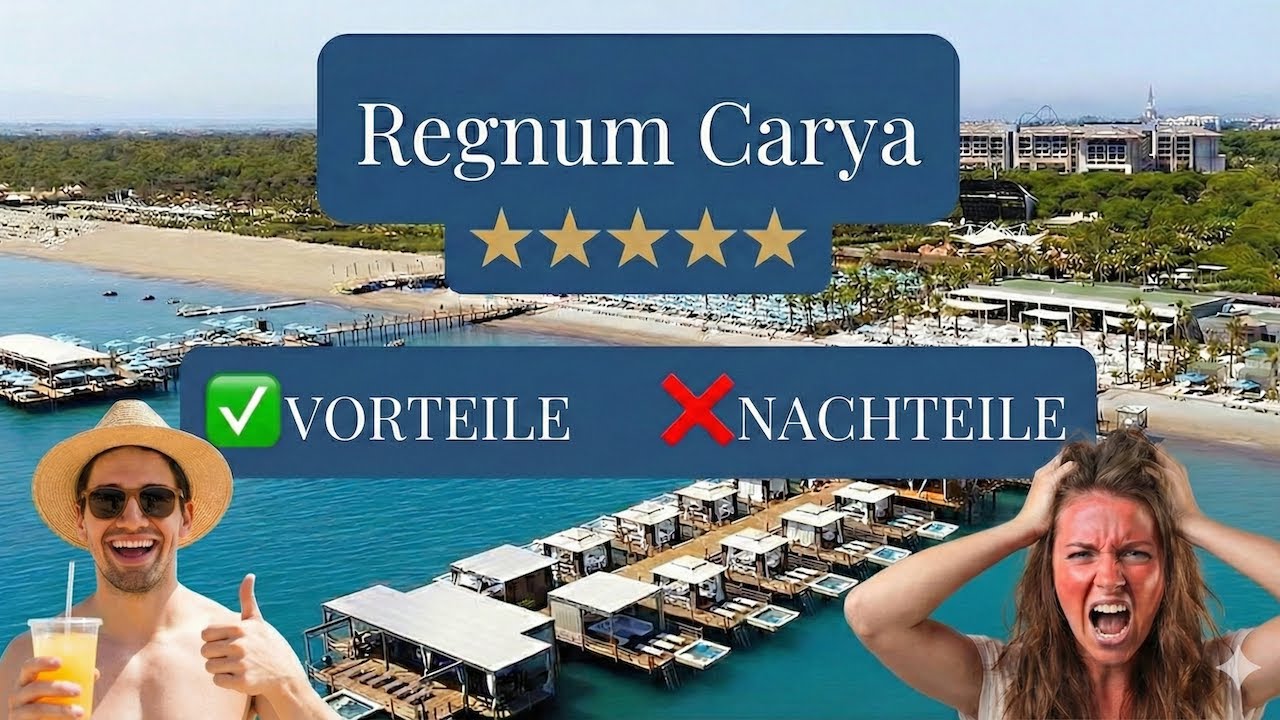 Regnum Carya, Belek 5* - ✅ VORTEILE & ❌ NACHTEILE