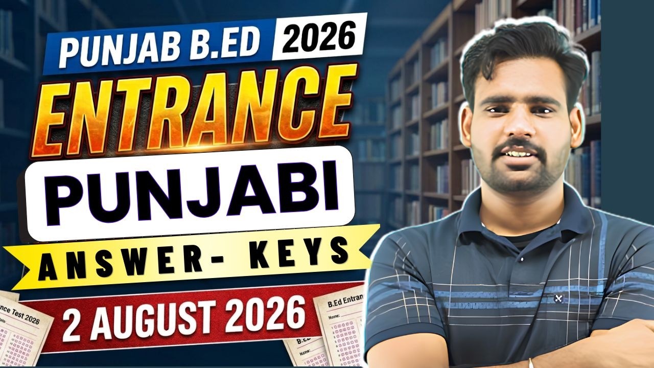 Answer key  - PUNJABI // Punjab B.Ed Entrance Test 2026