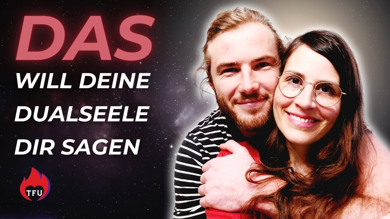 DUALSEELEN | Deine Dualseele will, dass du DAS tust!!