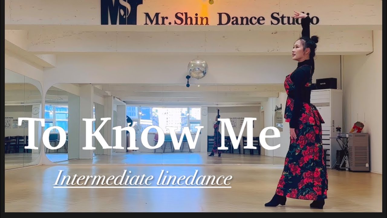 To Know Me /Intermediate linedance Demo