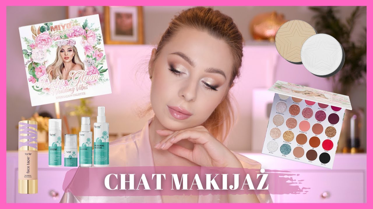 CHAT makijaż NOWOŚCIAMI ❤️same nowe perełki???