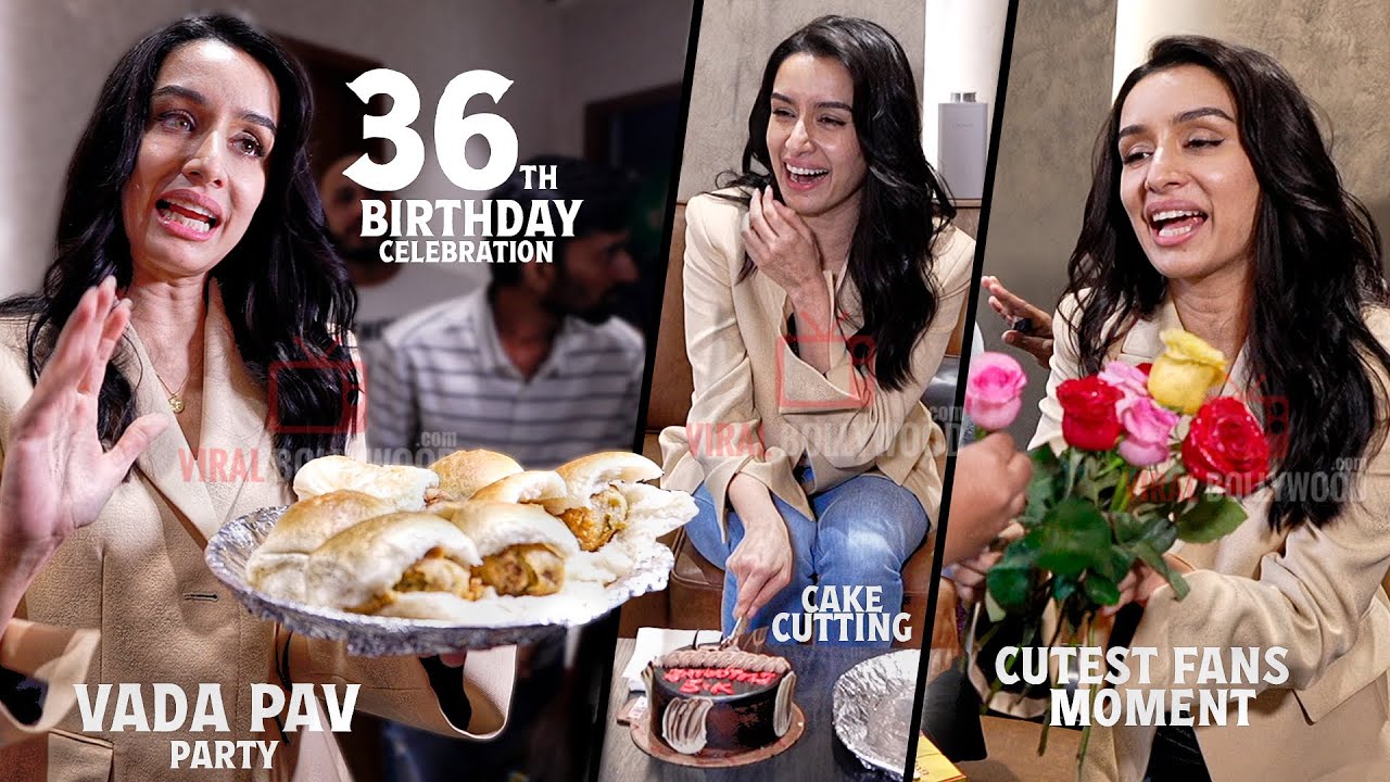 Shraddha Kapoor CRAZIEST 36th Birthday Celebration Ever | Don't Miss the KISS and Vadapav Moment