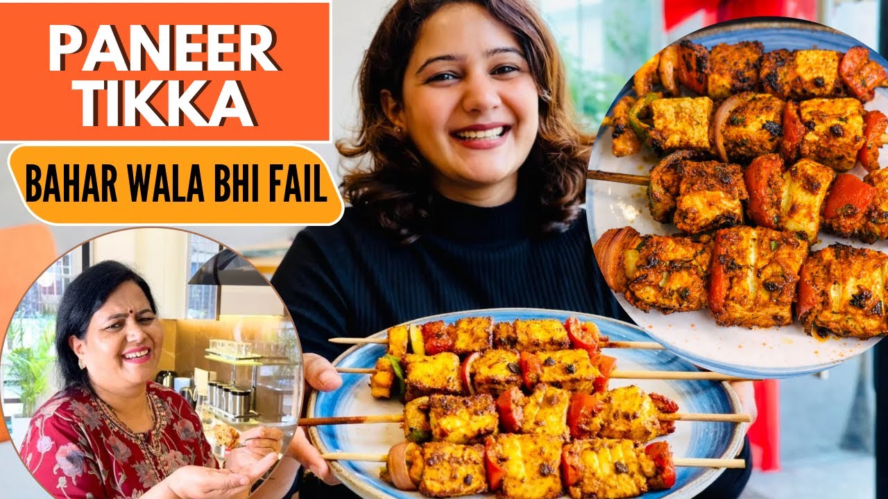 Aisa PANEER TIKKA ki bahar wala bhi Fail | Gas aur Oven dono mein banega | Anissha & Adira 