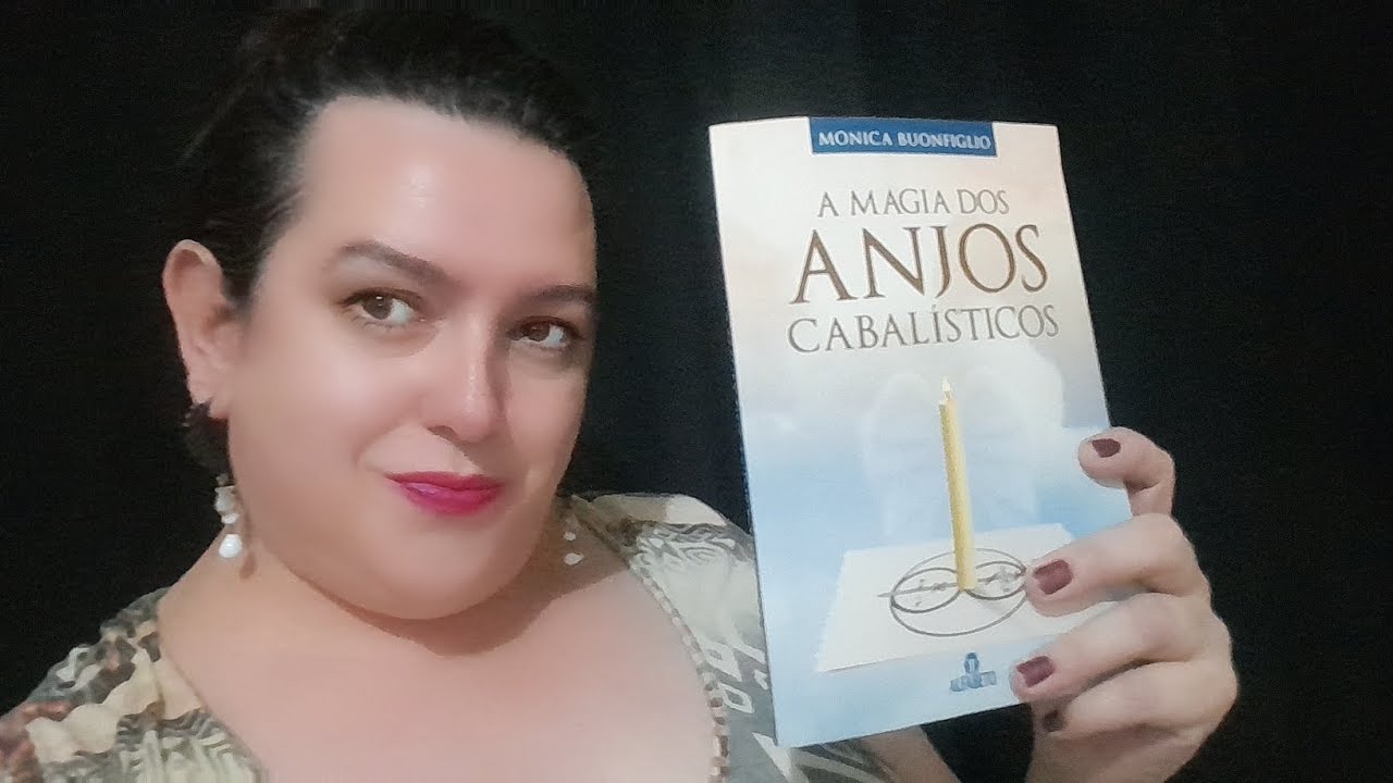 A Magia dos Anjos Cabalísticos de Mônica Buonfiglio.
