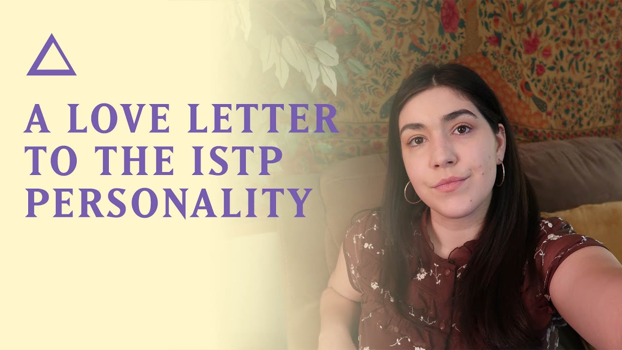 A Love Letter to the ISTP Personality