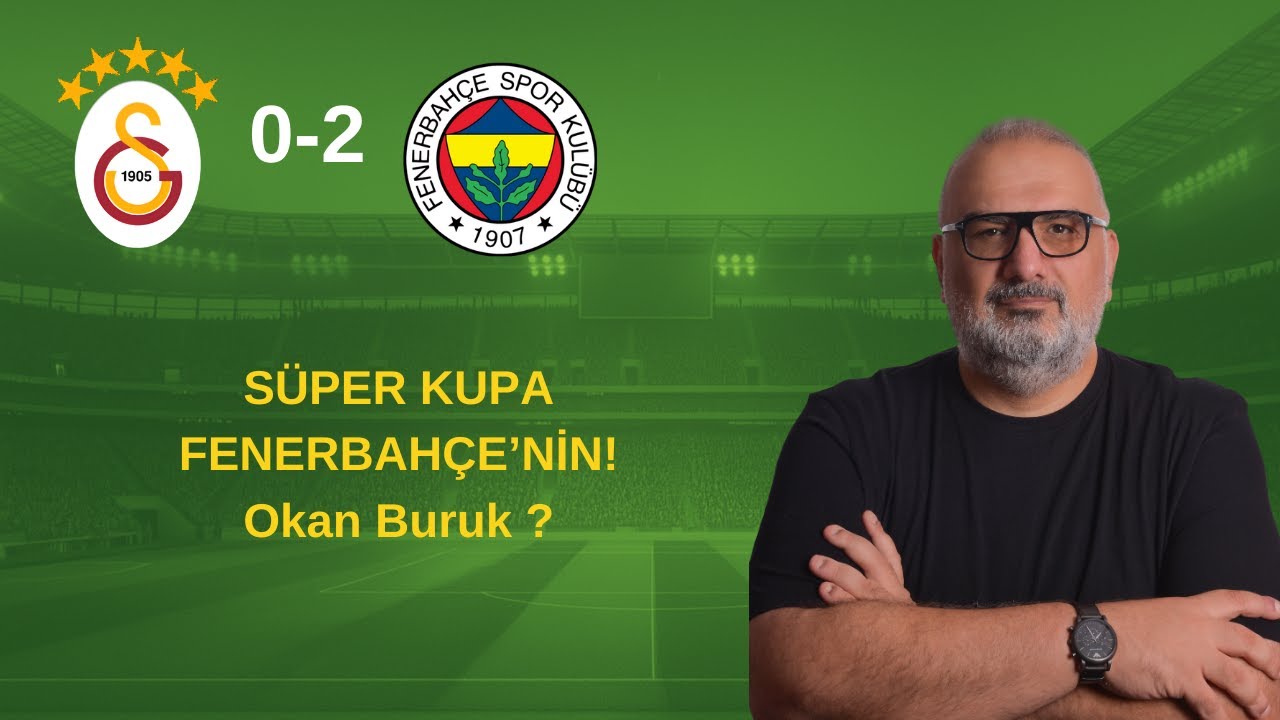 Derbide Gülen Fenerbahçe! 2-0 Galatasaray | Okan Buruk İzledi