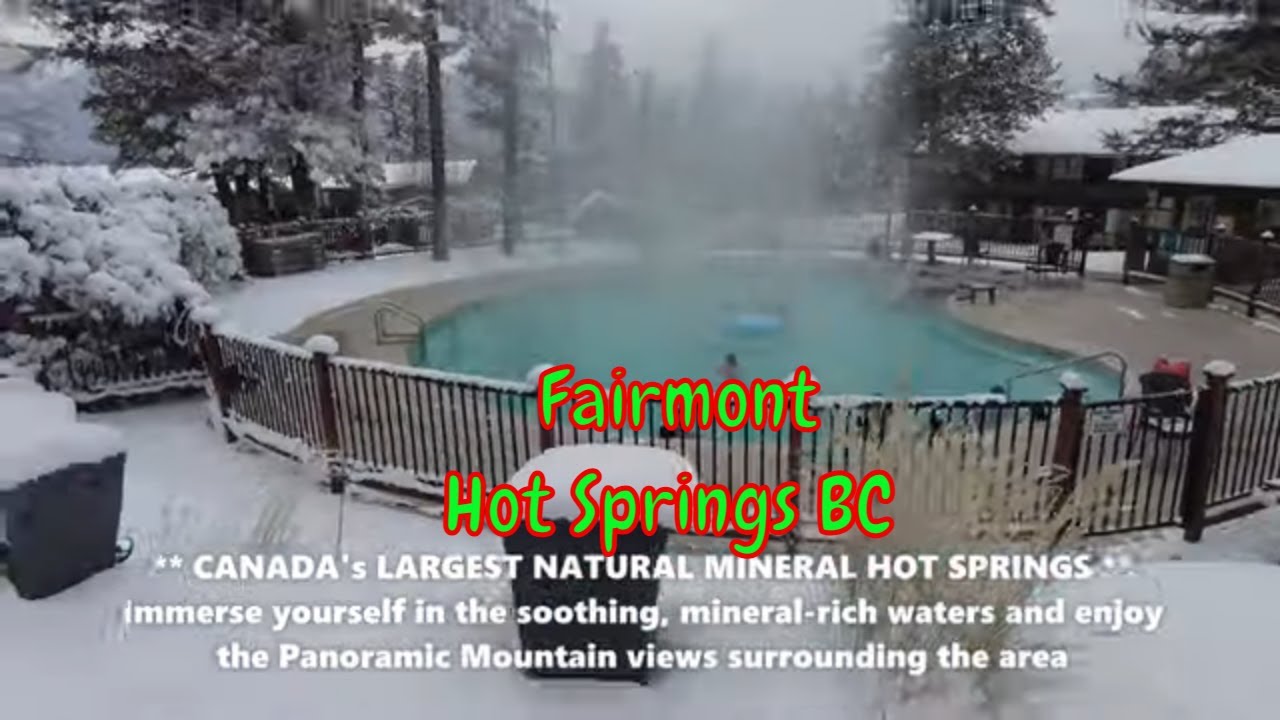 Canada's Largest Natural Hot Springs | NYE 2022 Fireworks @fairmonthotels