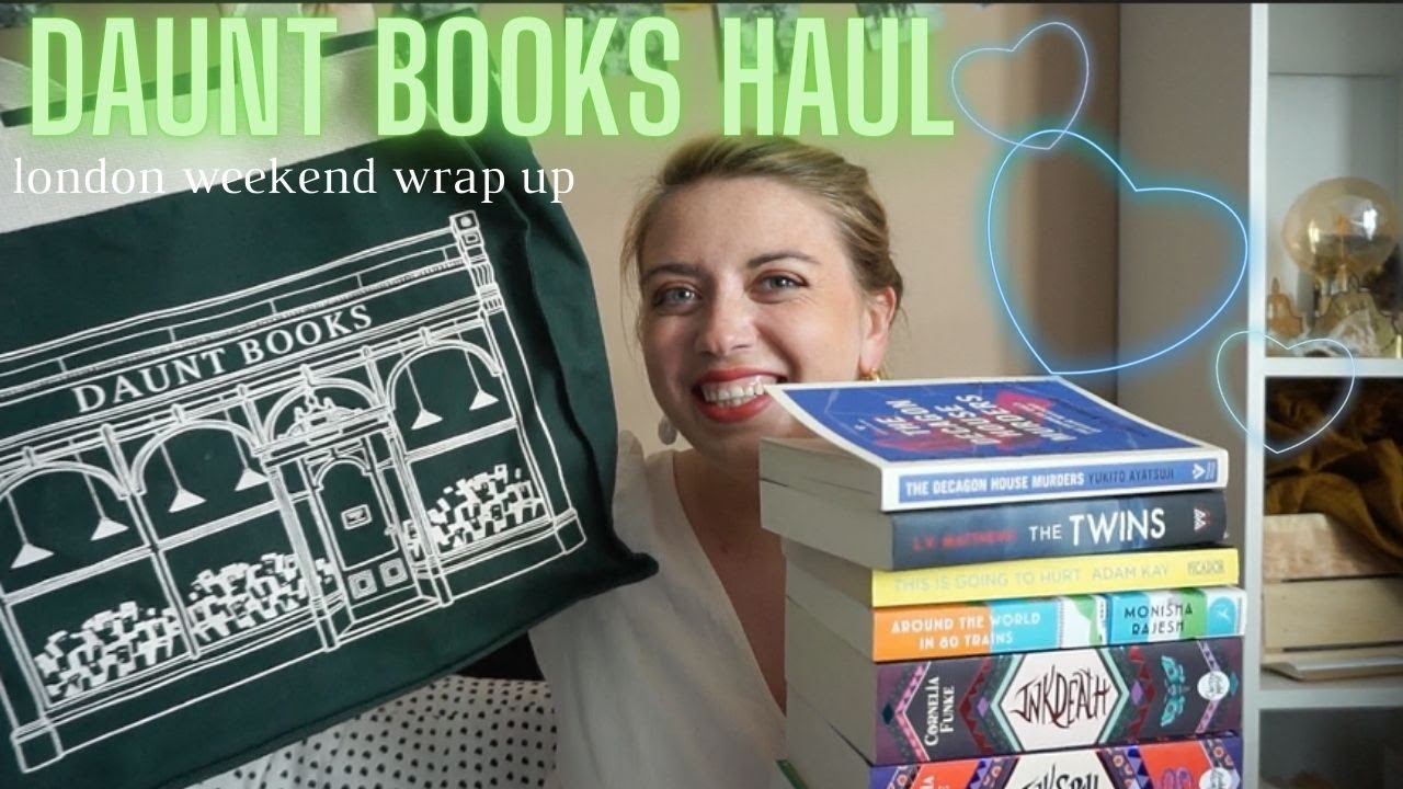 Daunt Book Haul from Another Wonderful Weekend in London! (with my bookstagram besties)