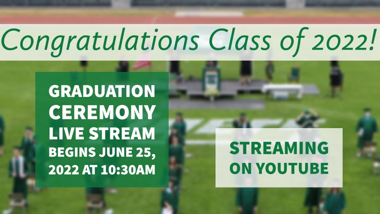 Hudson Falls High School Class of 2022 Graduation Ceremony June 25, 2022