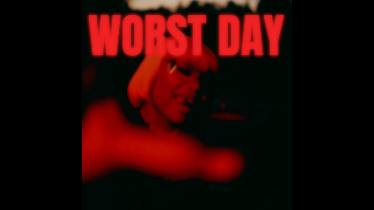Worst Day (Official Audio)