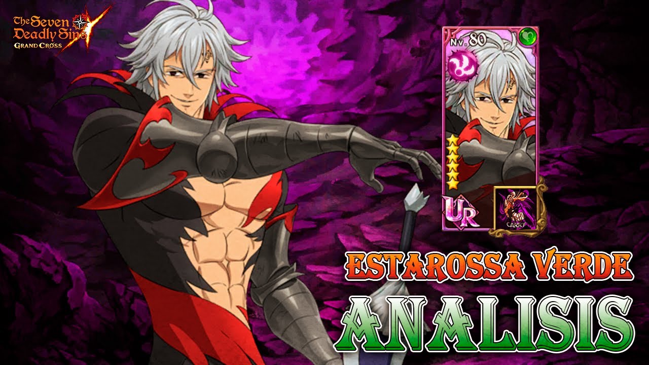 ¡FURUKAUNTA! ¡EL DIOS DE LAS POSTURAS! | Análisis PvE: Estarossa (Verde) | 7DS: Grand Cross Español