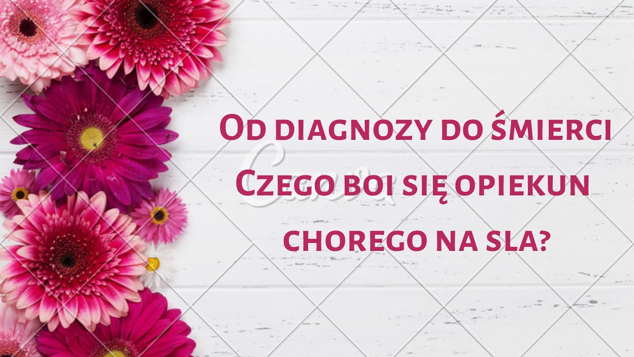 #1 Od diagnozy do śmierci. Czego boi się opiekun chorego na SLA?