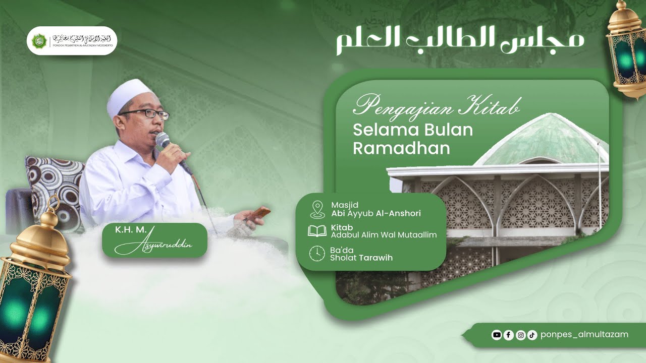 🔴#17 Majelis Tholabul Ilmi Bulan Ramadhan bersama K.H. M. Asywiruddin