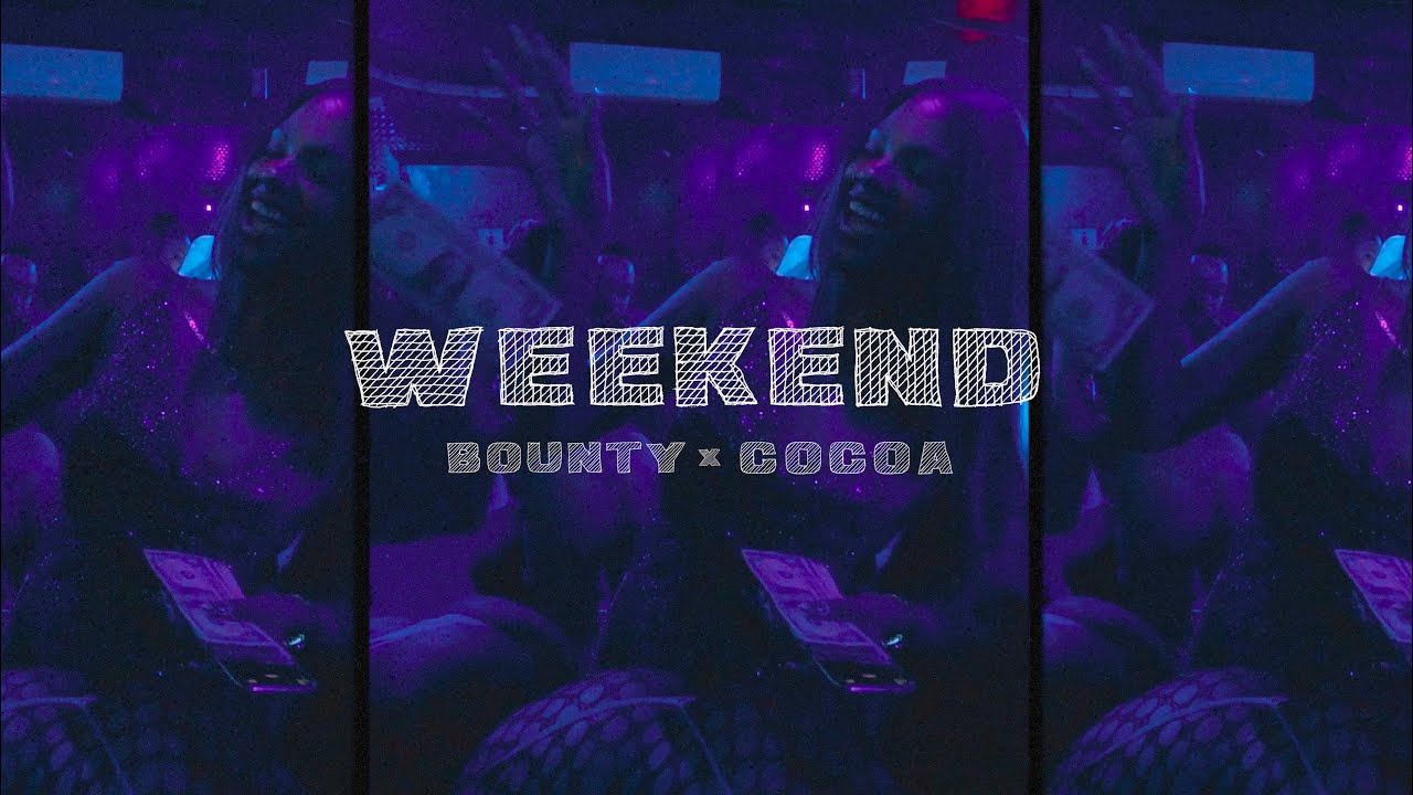 BOUNTY & COCOA - WEEKEND