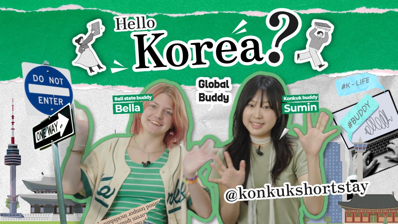 Hello Konkuk!🌎 Study Abroad in Korea Begins Here  #KonkukShortStay