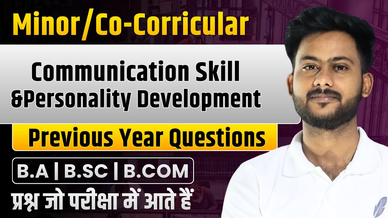Communication Skills & Personality Development Previous Year Questions | BA, B.Com, B.Sc| Exam|MCQ'S