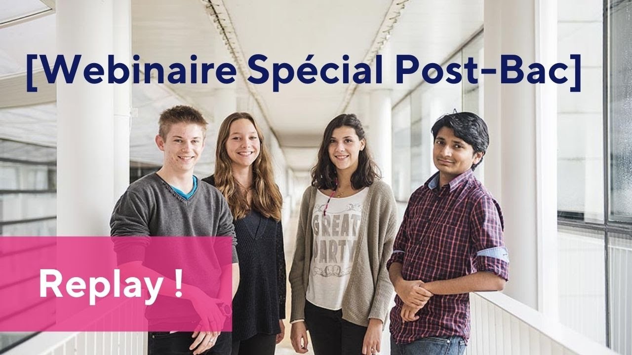 [Webinaire Spécial Post-Bac] Replay