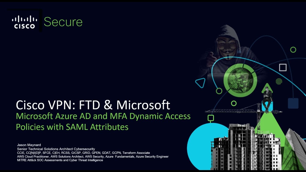 Cisco VPN: FTD and Microsoft Azure AD with MFA and Dynamic Access Policy using SAML Attributes