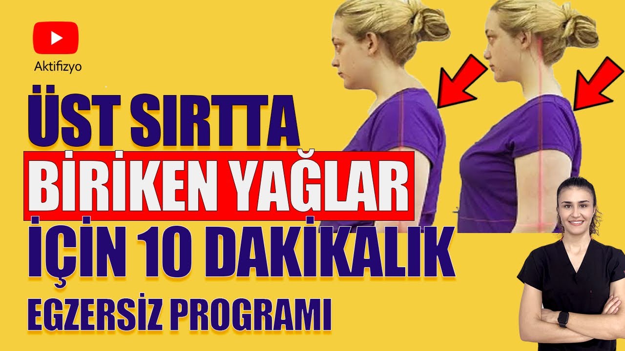 ÜST SIRTTA BİRİKEN YAĞLAR İÇİN EGZERSİZLER #aktifizyo #fizyoterapist