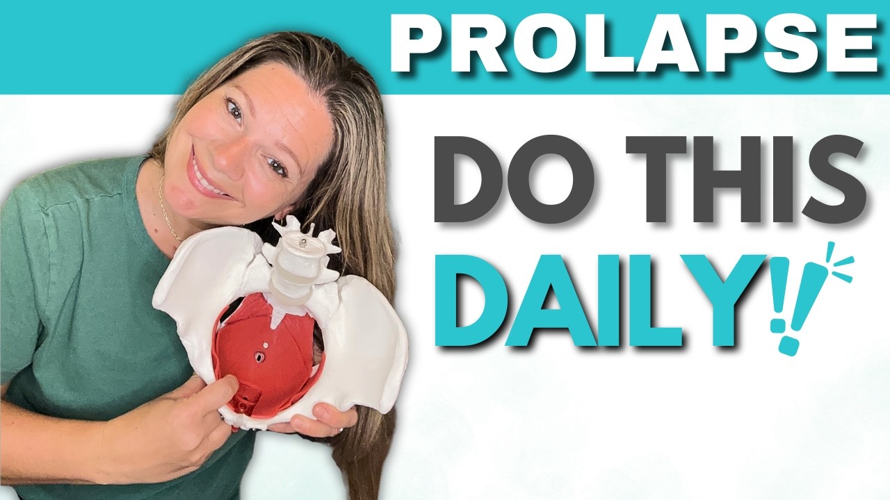Strengthen Your Pelvic Floor to Reduce Prolapse Symptoms