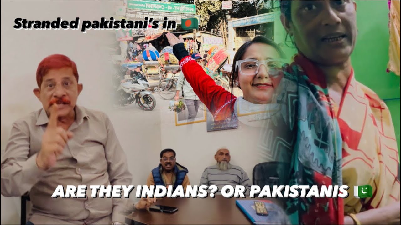 Are they indians or pakistani’s ? || stranded pakistanis in Bangladesh ||