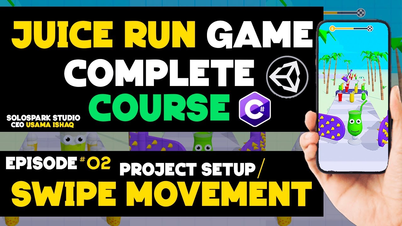 Unity Hyper Casual Swipe Movement Tutorial | Make Juice Run Clone from Scratch || Episode 02