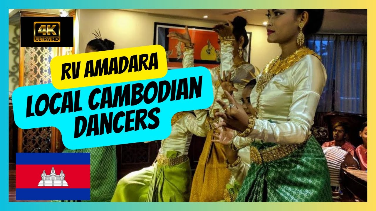 Cambodian Dancers Aboard the RV Amadara while in Port in Phnon Penh