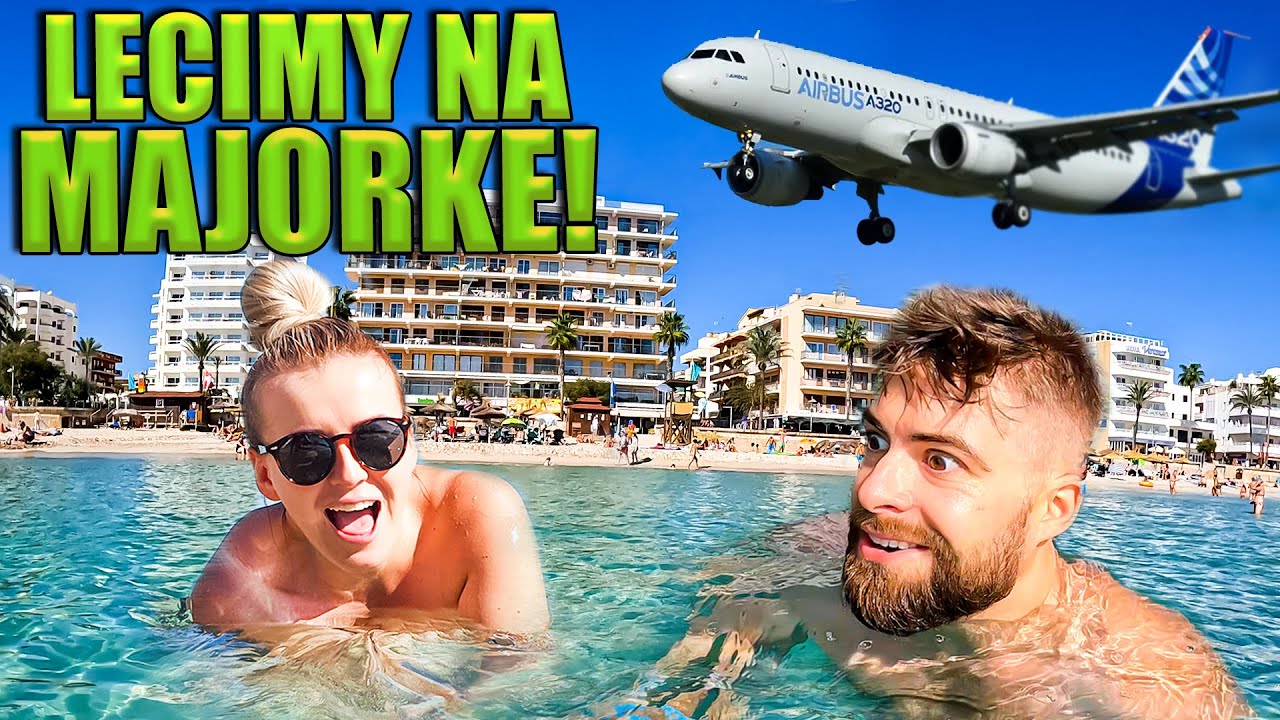 Wakacje w środku zimy? Lecimy się wygrzać na Majorkę! NASZE PIERWSZE WSPÓLNE WAKACJE!