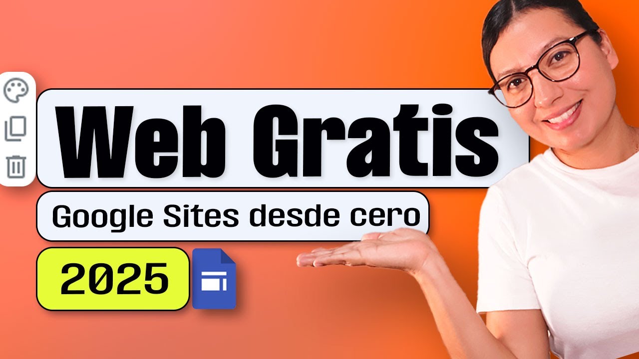 Cómo crear una página web en Google Sites Gratis 2025 - Tutorial paso a paso