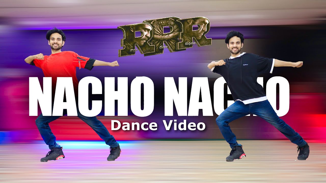 Nacho Nacho ( Naatu  Naatu ) Dance Video RRR | Ajay Poptron | NTR, Ram Charan