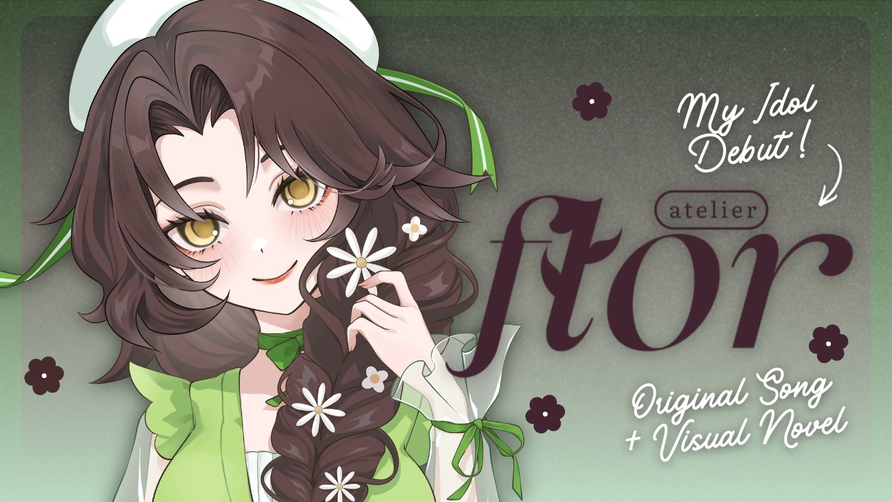 【✈️🌼 DEBUT】your airship gardener becomes an idol...【florAtelier】