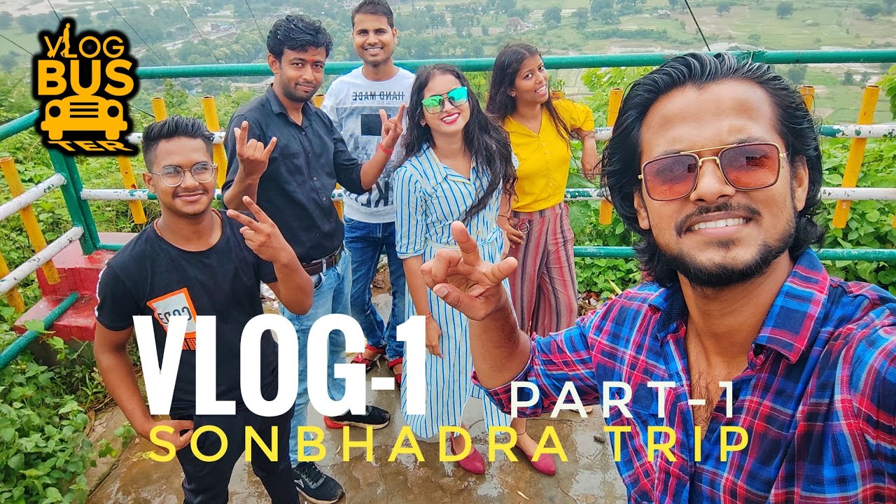 Sonbhadra Trip | Part 1 | VlogBuster | Vlog:1 | Shubhrock | Shruti Sweetu | 2021