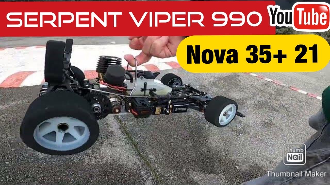 🔥C'EST VIOLENT CETTE CAISSE - SERPENT VIPER 990 MOTEUR NOVAROSSI 35 PLUS 21 RACE  !!! 🔥WHAOU 🔥