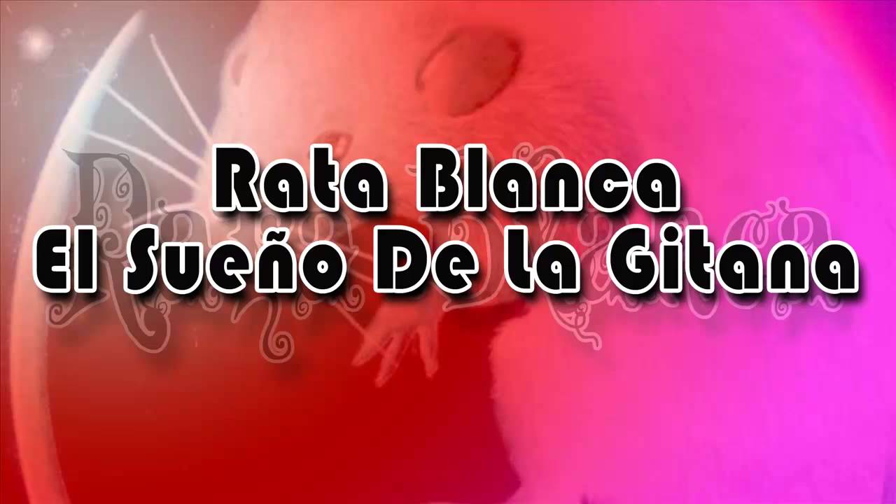 Rata Blanca - El Sueño De La Gitana / Con Letra