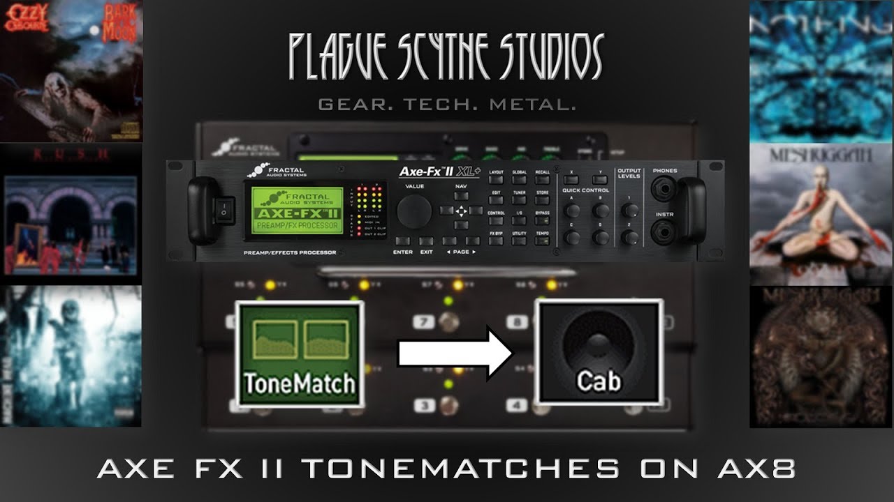 CALLING ALL AXE FX II USERS! Tone Matches on AX8 - Download & Tutorial