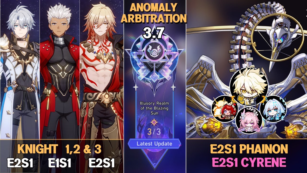 Knight 1-3 & E2S1 Phainon x E2S1 Cyrene | Anomaly Arbitration 3.7