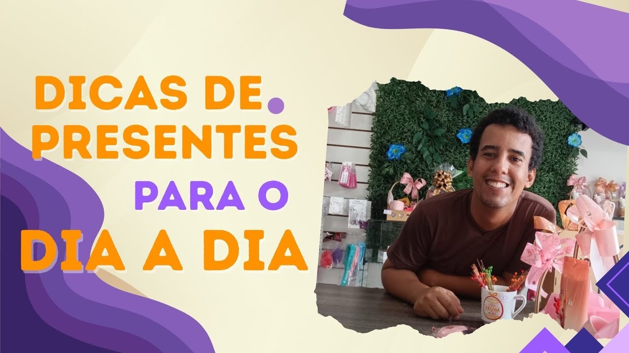 Dicas de presentes 