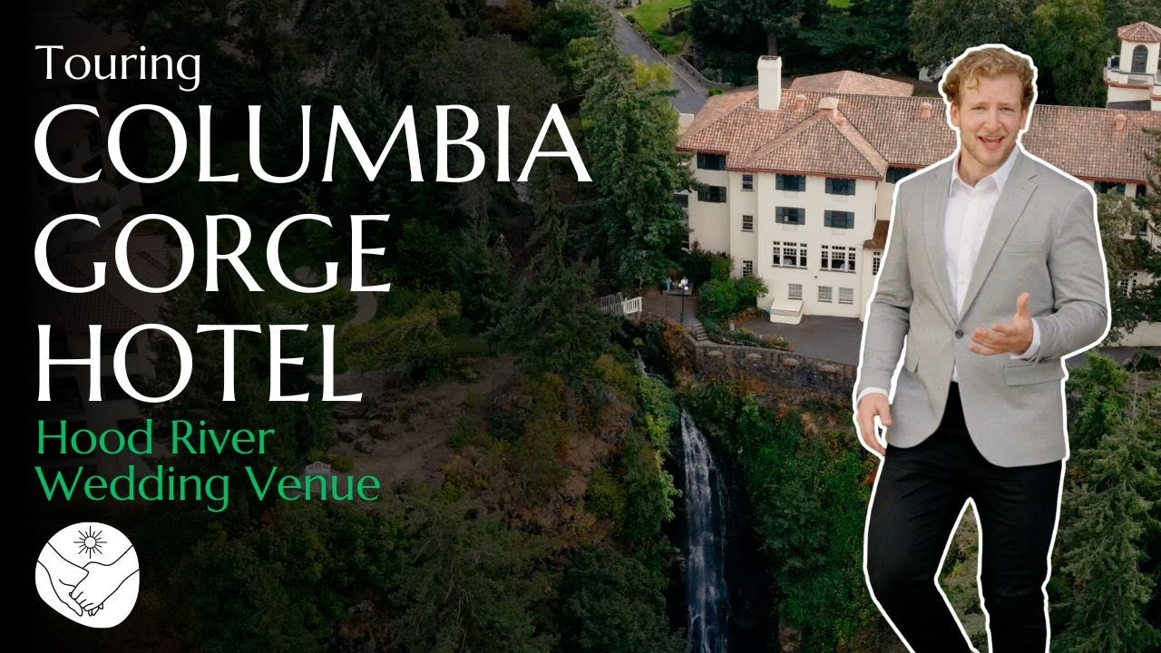 Touring Columbia Gorge Hotel || Hood River Wedding Venue