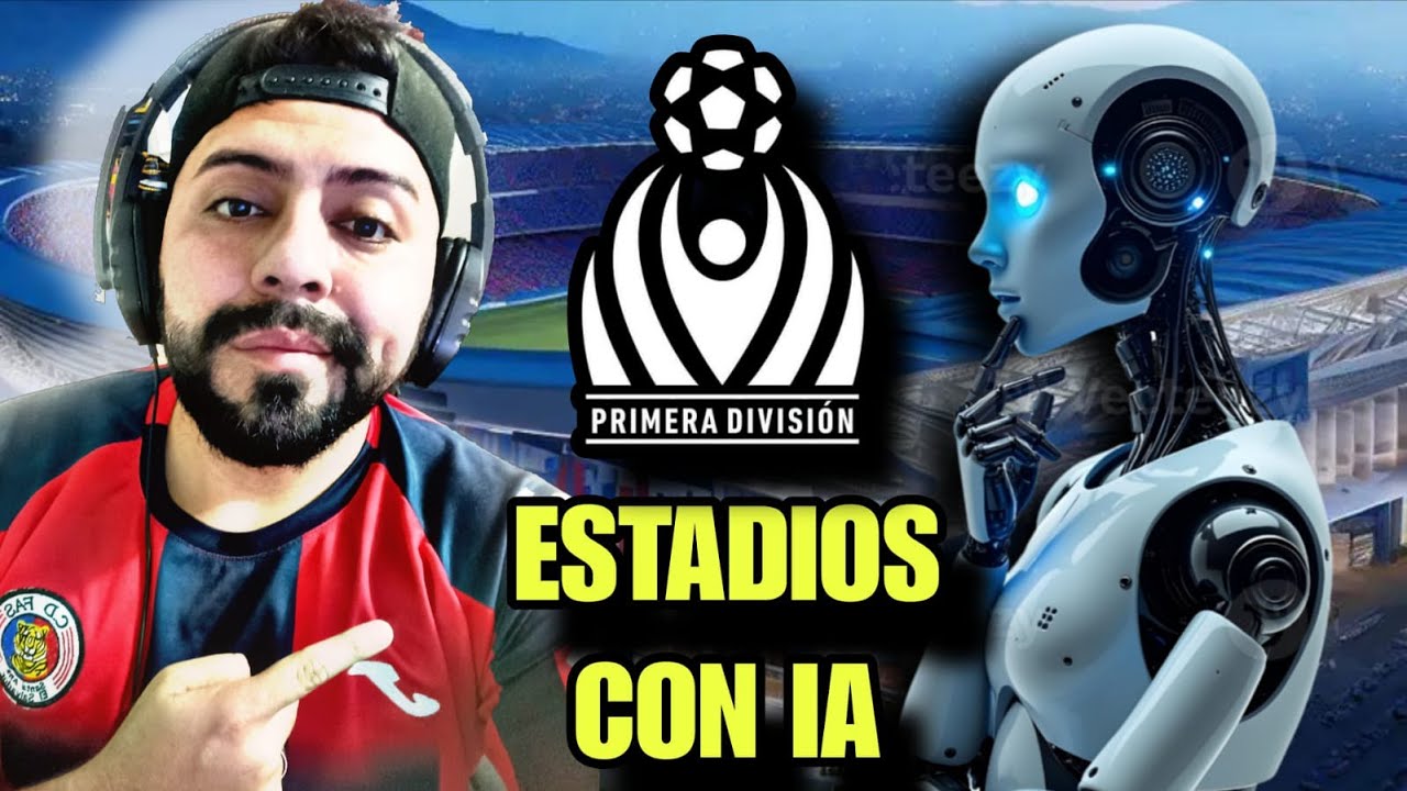 ESTADIOS DE LA PRIMERA DIVISION CON IA