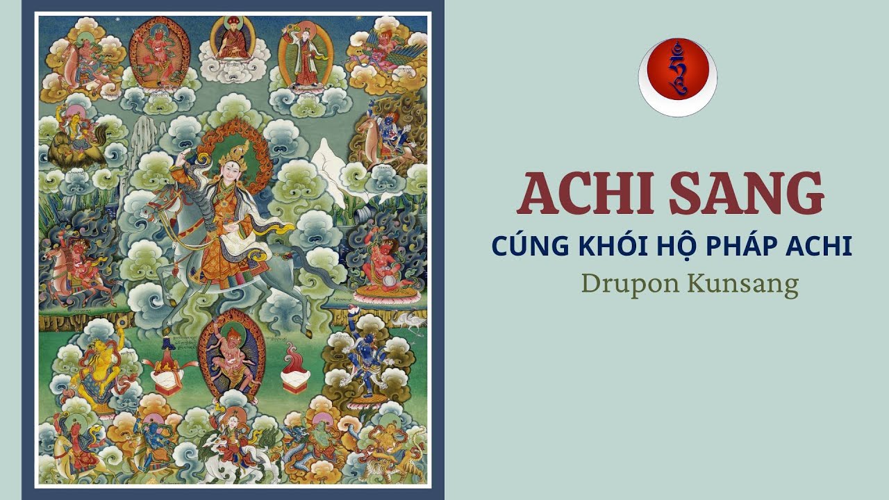 (Tibetan/Tạng) - Achi Sang - Drupon Kunsang