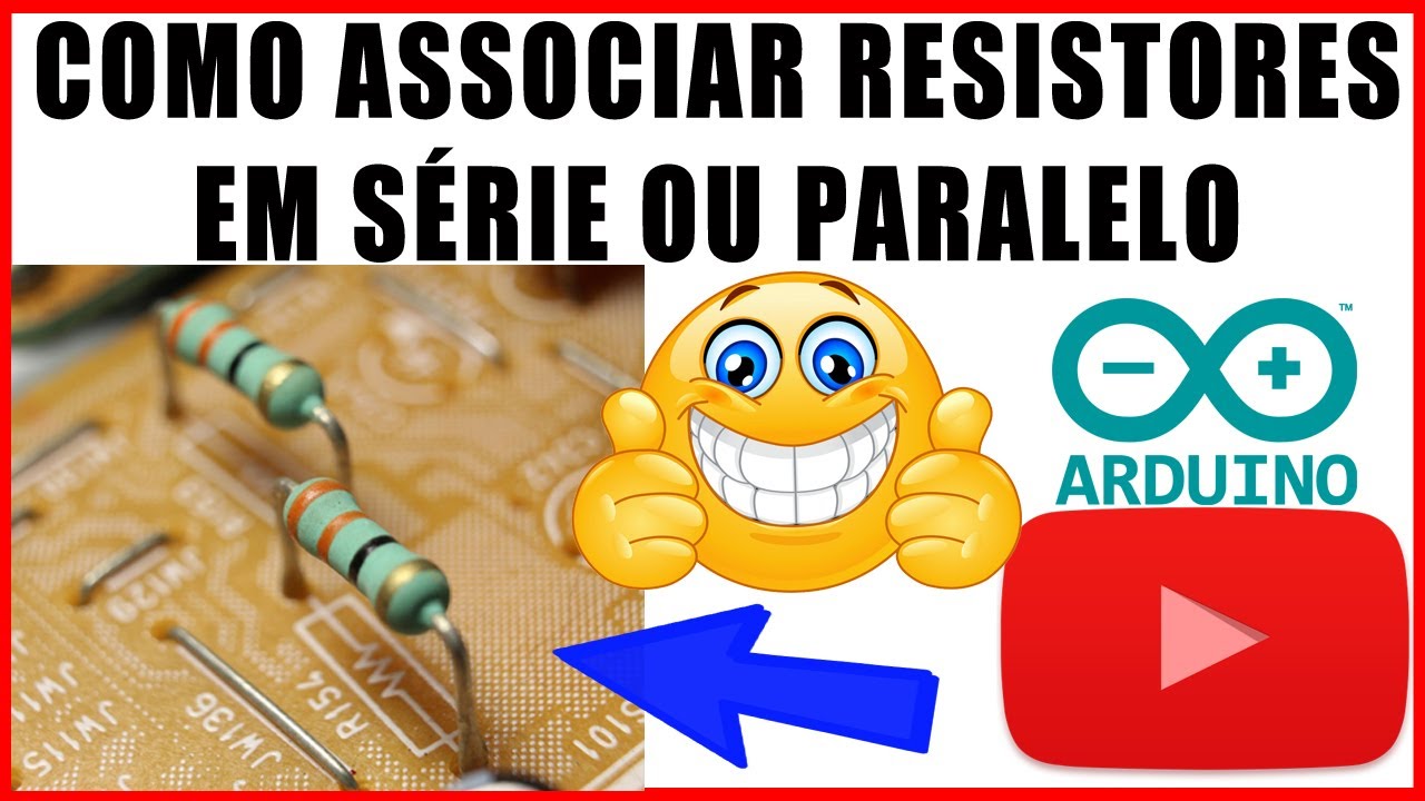 COMO ASSOCIAR RESISTORES EM SÉRIE OU PARALELO E CALCULAR O RESISTOR EQUIVALENTE