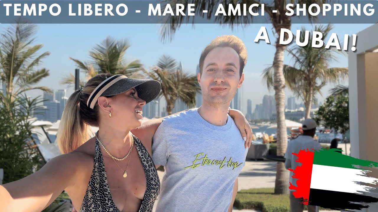 COME SI VIVE A DUBAI? 🌴 Un weekend nella mia vita!
