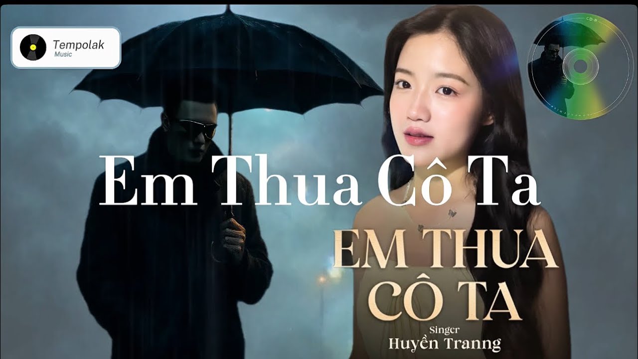 Em Thua Cô Ta – Tempolak Cover | Một phiên bản đầy đau nhưng rất đẹp