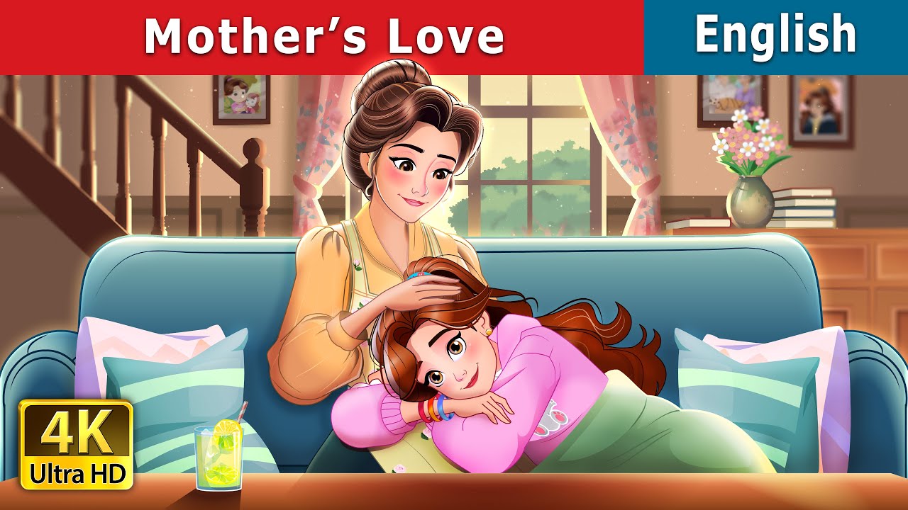 Mother's Love | Stories for Teenagers | @English Fairy Tales