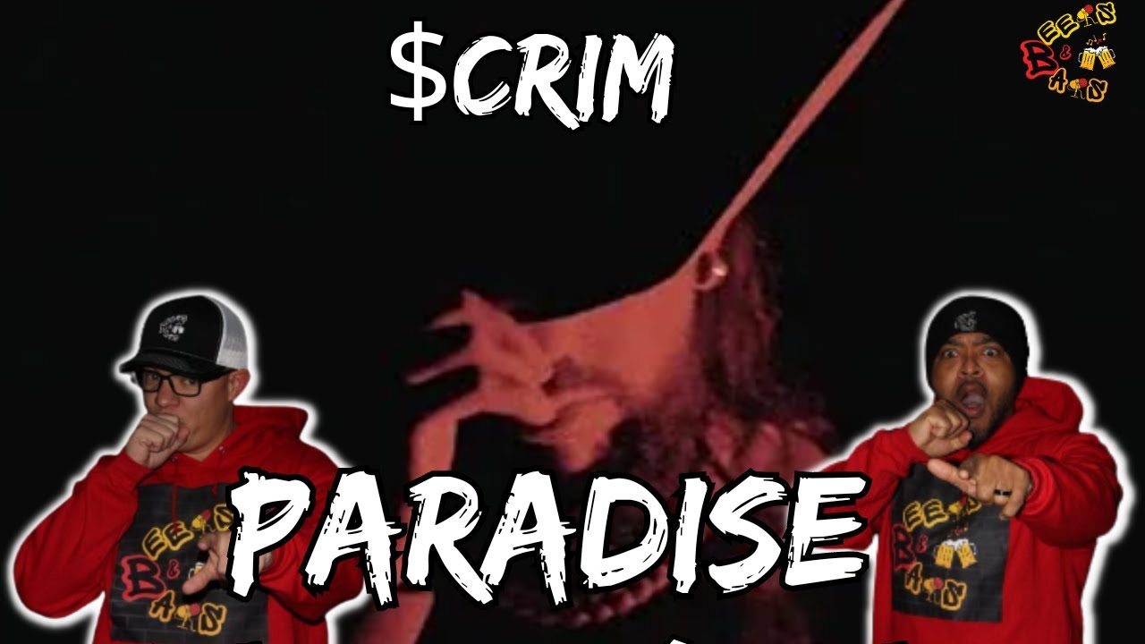 WE ARE LOVING THIS SIDE OF $CRIM!!!| Scrim- Paradise Reaction