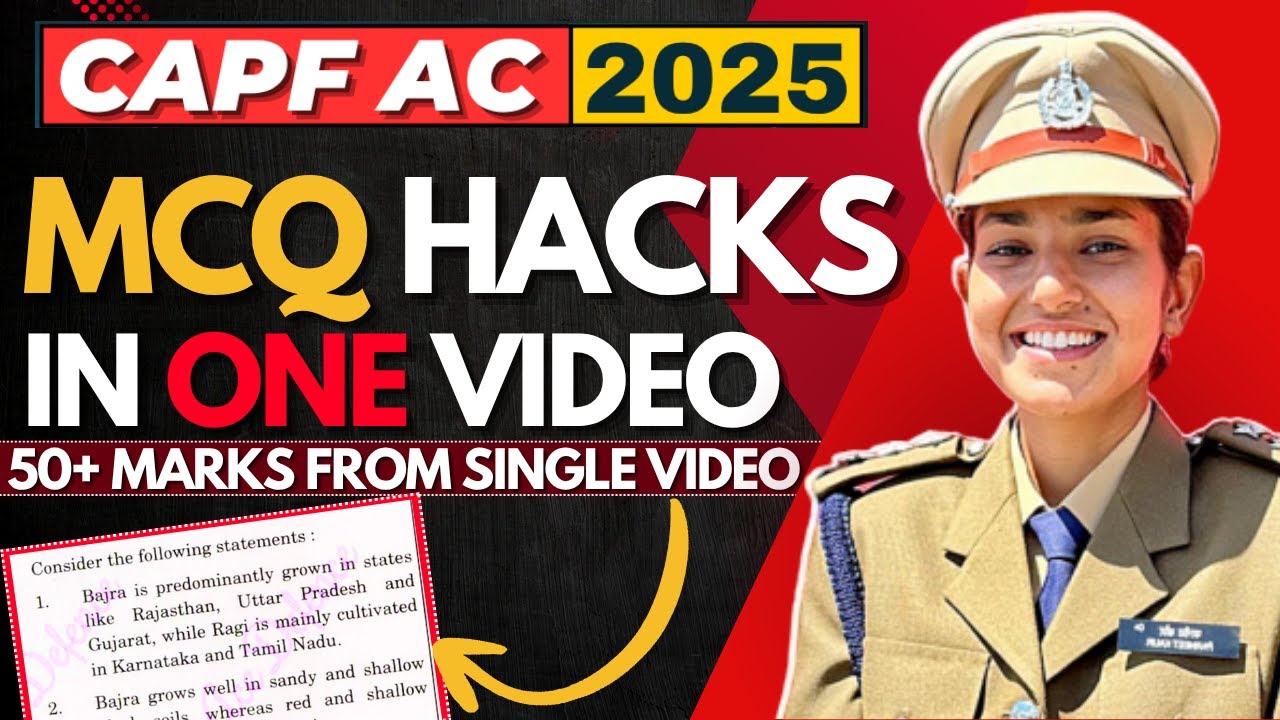 MCQ Hacks to Crack CAPF AC Exam Like a Pro !