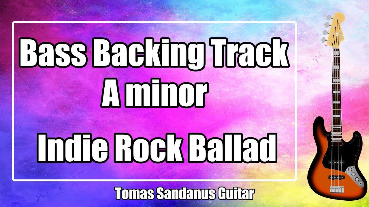 Bass Backing Track A minor - Alternative Indie Pop Rock Ballad - NO BASS | ST 142
