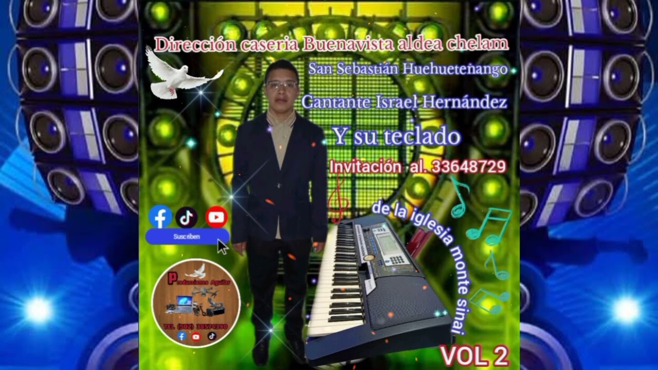 Cantante Israel Hernández y su teclado tema mi padre es un rey lo más nuevo VOL 2 