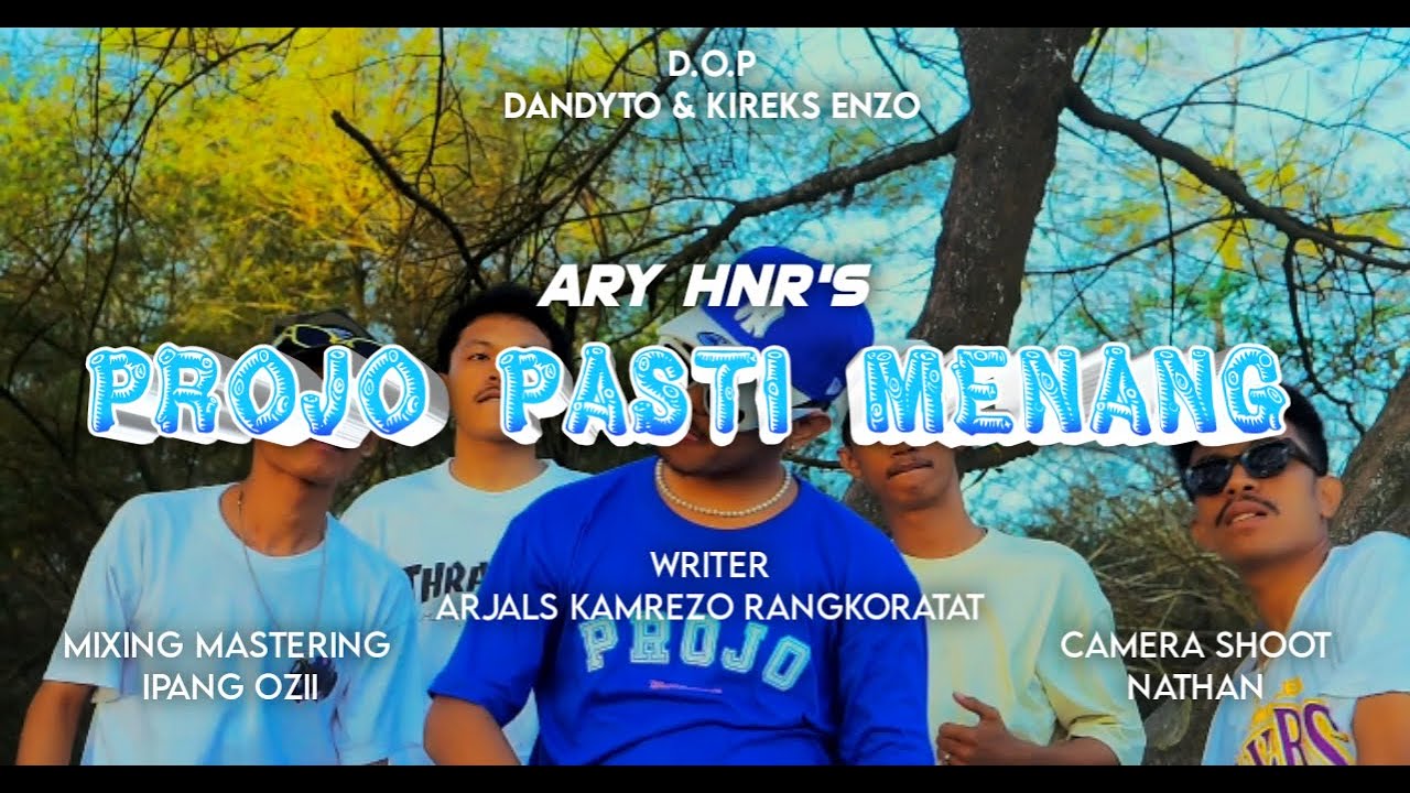 ARY HNR'S - PROJO PASTI MENANG!!!!! ( OFFICIAL MV )