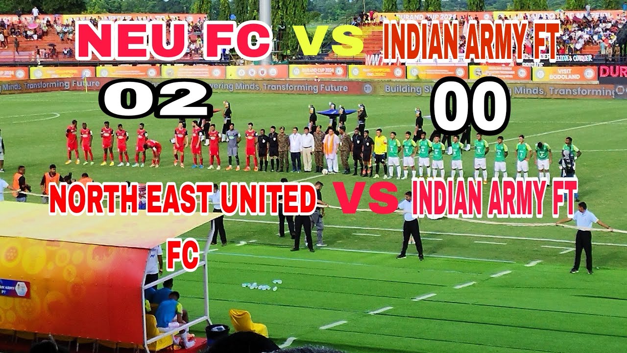 North East United FC VS Indian Army ft Durant Cup at Kokrajhar Sai Stadium/21/08/2024